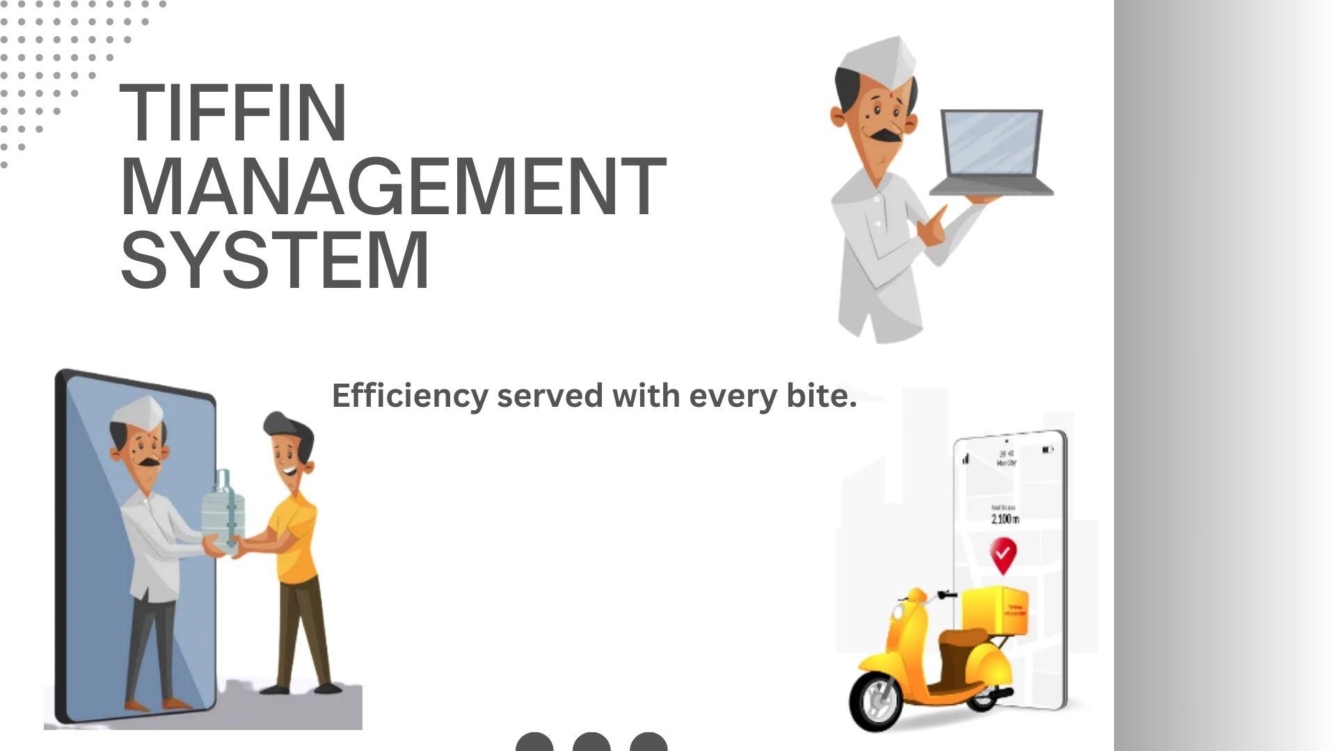 Tiffin Management System